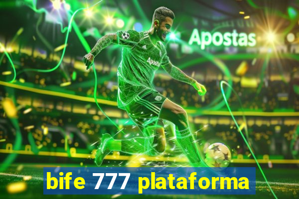 bife 777 plataforma